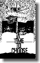 A Time to Choose